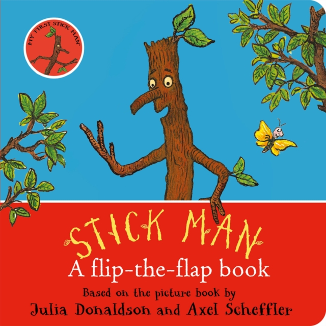Stick Man: A Flip-the-Flap (Board Book)