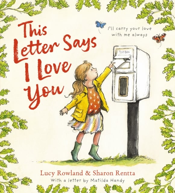 This Letter Says I Love You (Picture Story Book)