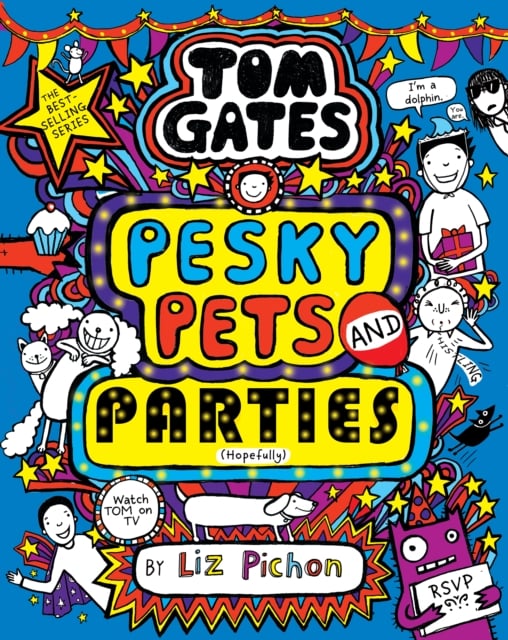 Tom Gates : Pesky Pets and Parties (Book 24)