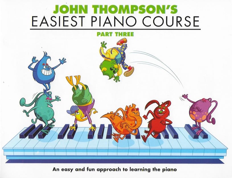 John Thompson's Easiest Piano Course (Part 3)