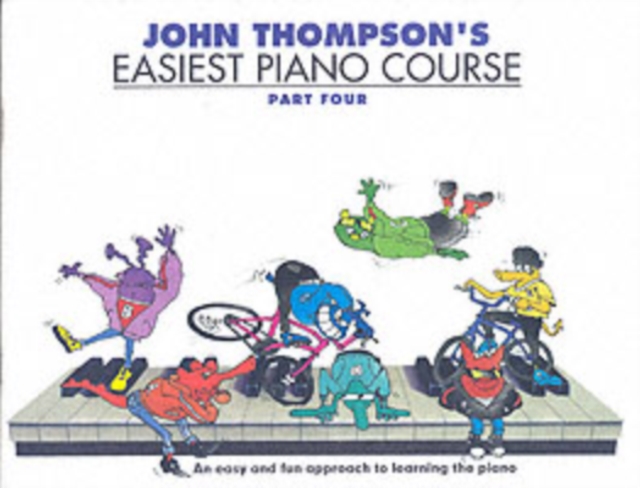John Thompson's Easiest Piano Course (Part 4)