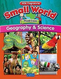  Small World – Geography & Science (3rd Class)