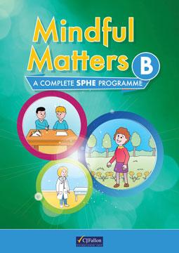 Mindful Matters B (Senior Infants)