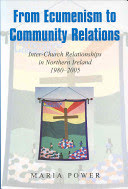 From Ecumenism to Community Relations (Hardback)