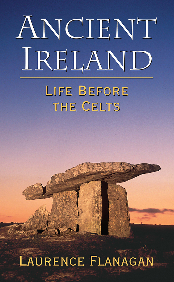 Ancient Ireland: Life Before The Celts