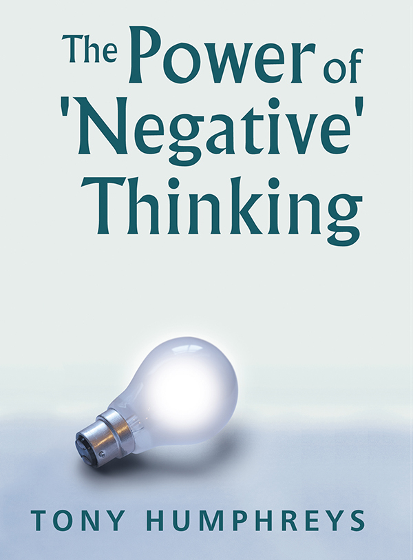 The Power Of Negative Thinking 