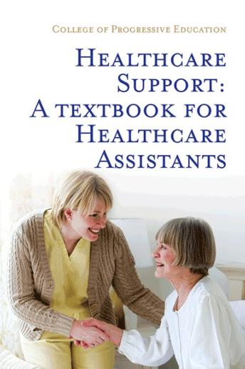 Healthcare Support: A Textbook for Healthcare Assistants