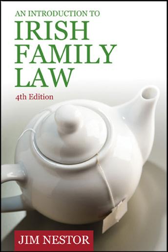 An Introduction to Irish Family Law (4th Edition)