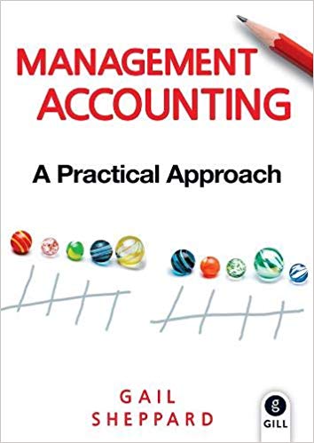 Management Accounting - A Practical Approach