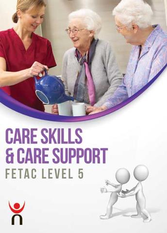 Care Skills & Care Support: FETAC Level 5
