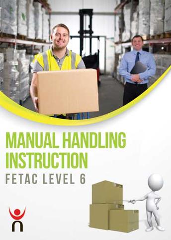 Manual Handling Instruction: FETAC Level 6