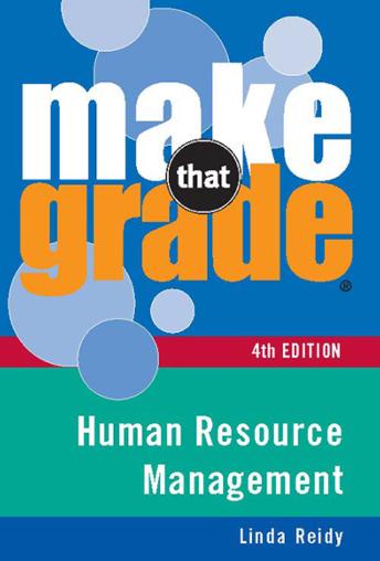 Make That Grade: Human Resource Management (4th Edition)