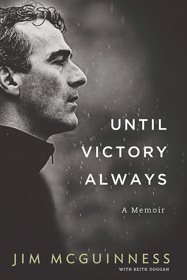 Until Victory Always: A Memoir (Hardback)