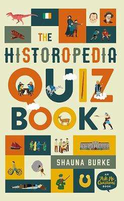 Historopedia Quiz Book: An 'Ask Me Questions' Book