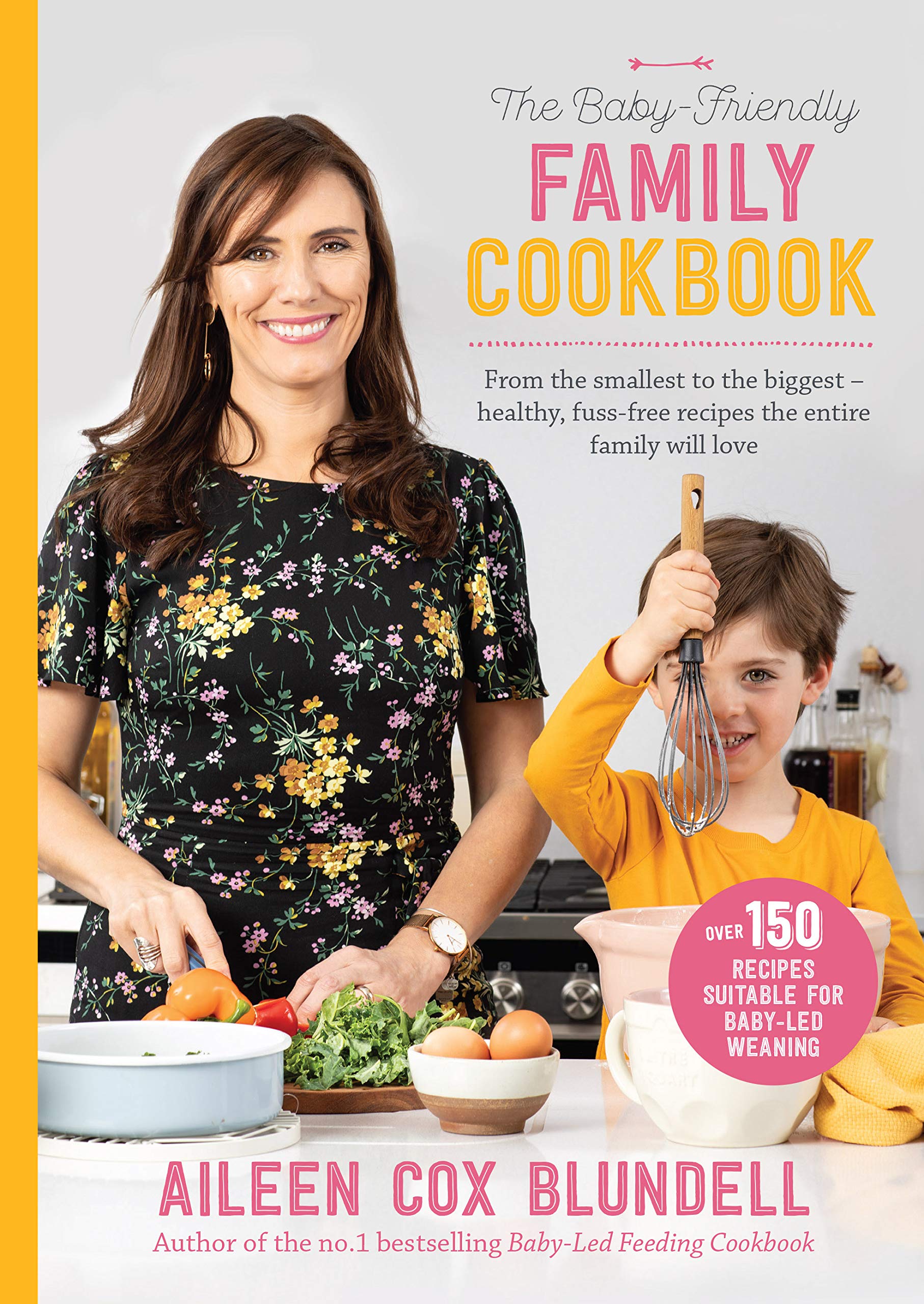 The Baby Friendly Family Cookbook (Hardback)