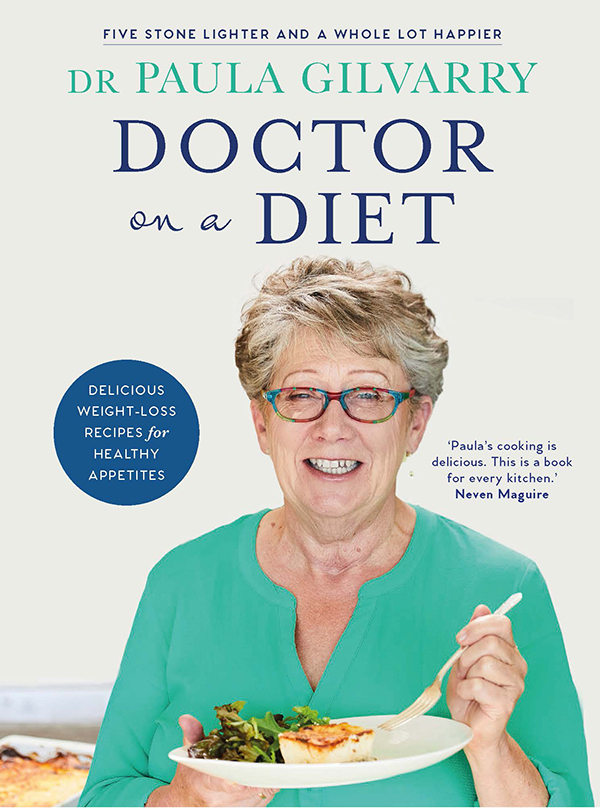 Doctor on a Diet : Delicious weight-loss recipes for healthy appetites
