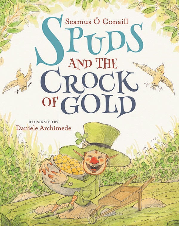 Spuds and the Crock of Gold
