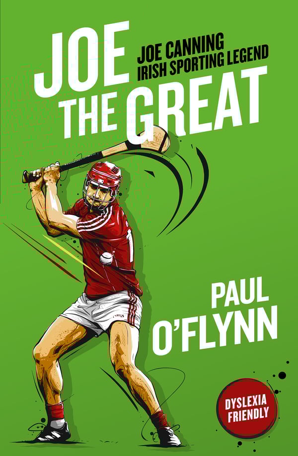Joe the Great : Joe Canning Irish Sporting Legend (Hardback)