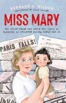 Miss Mary : The Irish woman who saved the lives of hundreds of children during World War II