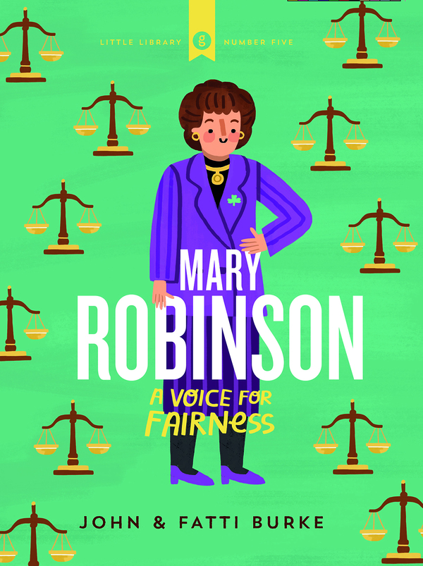 Mary Robinson: A Voice for Fairness (Gill Little Library 5)