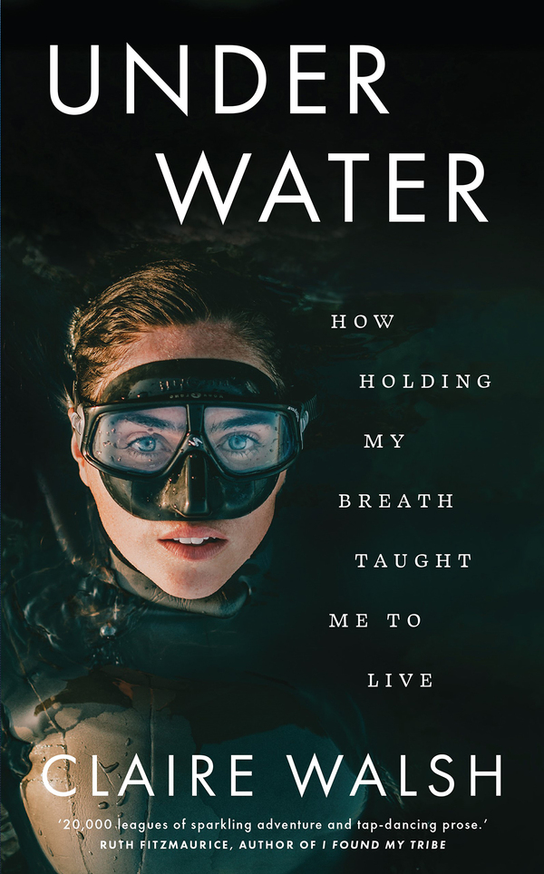 Under Water: How holding my breath taught me to live