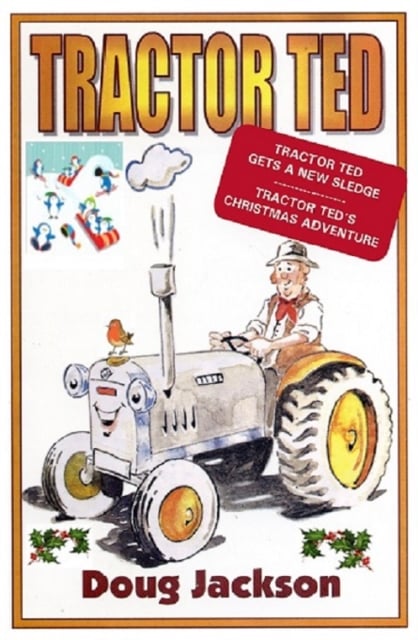 Tractor Ted : Tractor Ted Gets a New Sledge/Tractor Ted's Christmas Adventure
