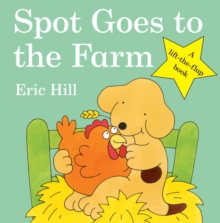 Spot Goes to the Farm : A Lift-the-Flap Story