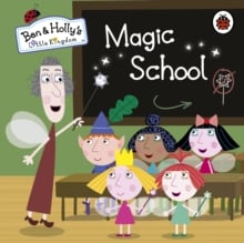 Ben and Holly's Little Kingdom: Magic School