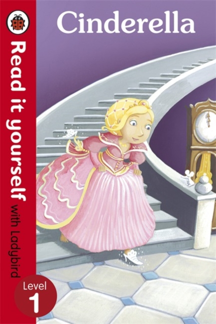 Cinderella - Read it yourself with Ladybird : Level 1