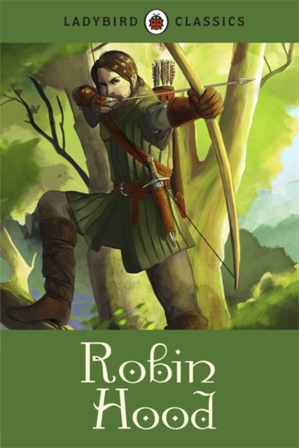 Ladybird Classics: Robin Hood