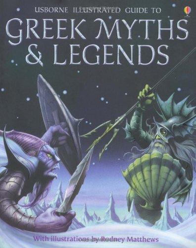 Usbourne Illustrated Guide to Greek Myths and Legends