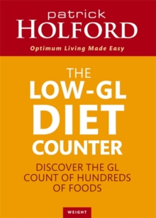 The Low-GL Diet Counter : Discover the GL count of hundreds of foods