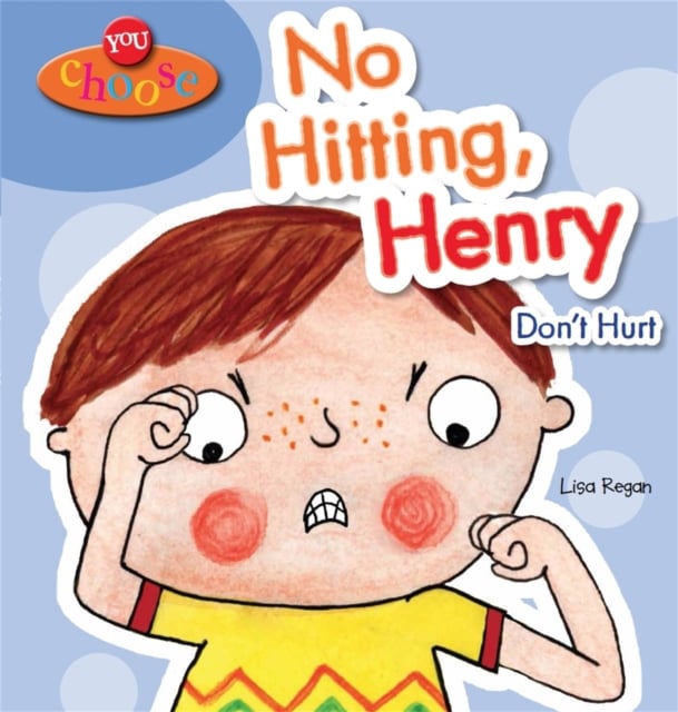 You Choose: No Hitting, Henry