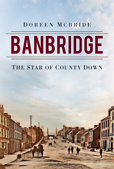 Banbridge : The Star of County Down