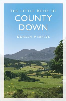 The Little Book of County Down (Paperback)