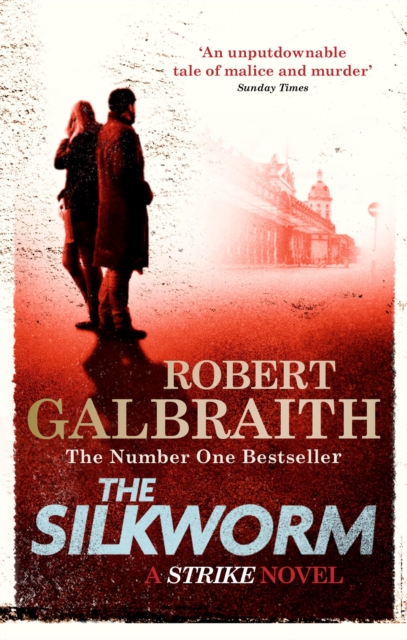 The Silkworm (A Strike Novel Book 2)