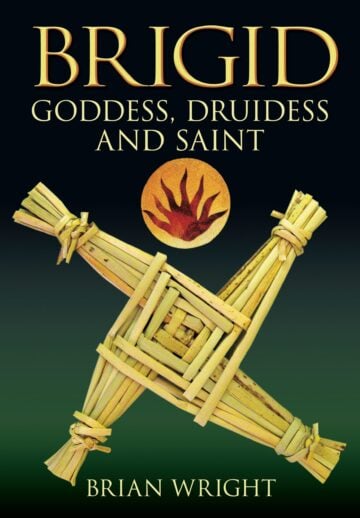 Brigid Goddess, Druidess and Saint