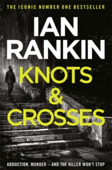 Knots And Crosses (A Rebus Novel)
