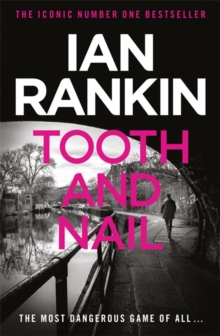 Tooth And Nail (A Rebus Novel)