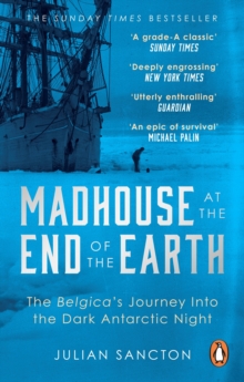 Madhouse at the End of the Earth (Paperback)