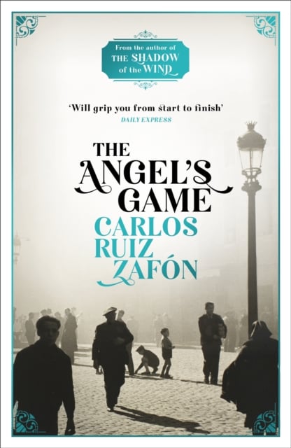 The Angel's Game (The Cemetery of Forgotten Books 2)
