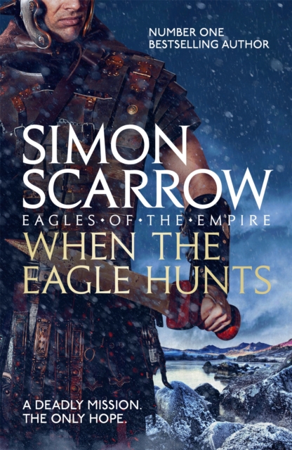 When the Eagle Hunts (Eagles of the Empire Book 3)