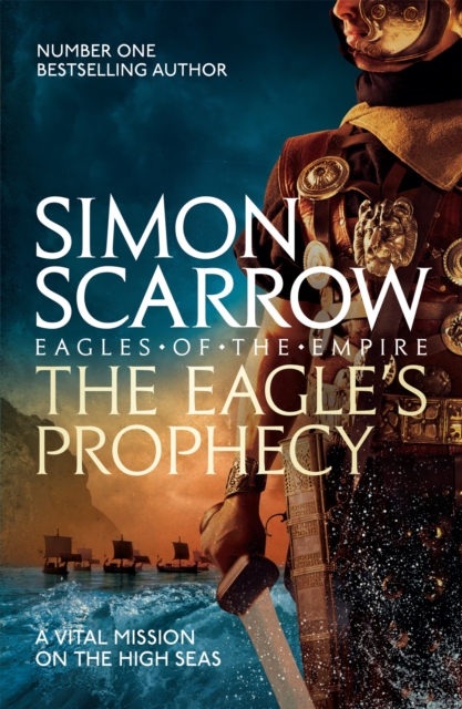 The Eagle's Prophecy (Eagles of the Empire Book 6)