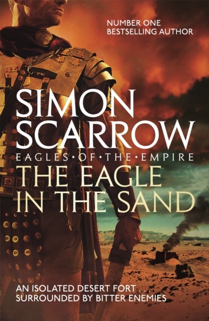 The Eagle In The Sand (Eagles of the Empire Book 7)