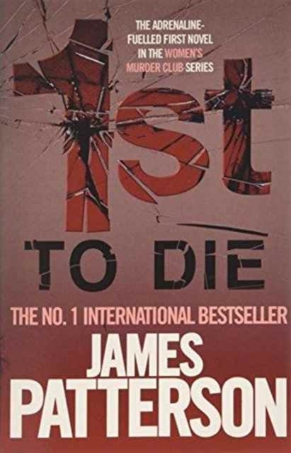 James Patterson : 1st To Die (Crime Thriller)