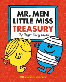 Mr. Men Little Miss Treasury : 20 Classic Stories to Enjoy