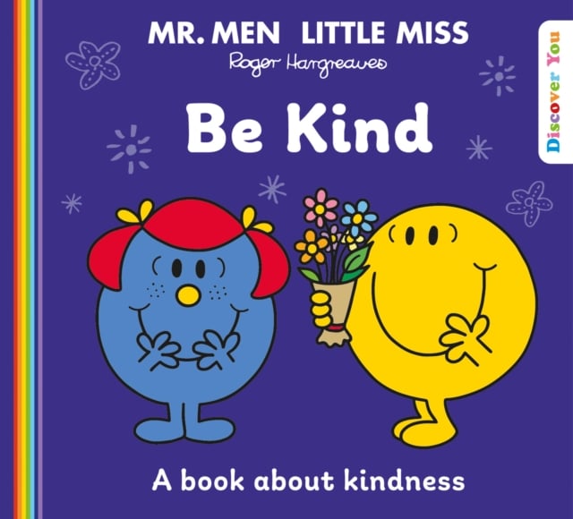 Mr. Men Little Miss: Be Kind (Discover You Series)