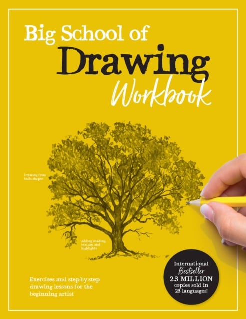 Big School of Drawing Workbook : Exercises and step-by-step drawing lessons for the beginning artist Volume 2