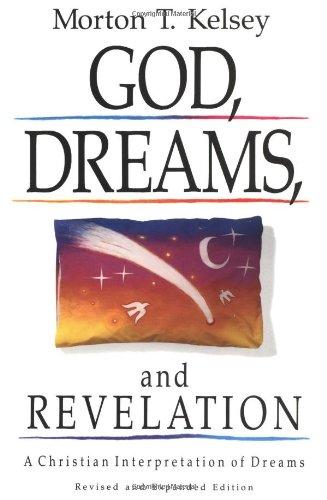 God, Dreams and Revelation : Christian Interpretation of Dreams