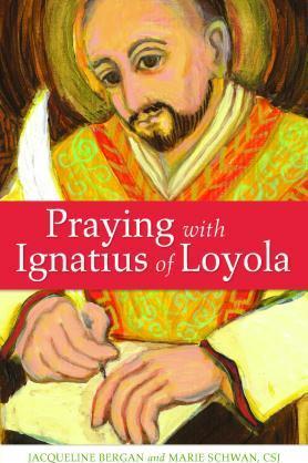  Praying with Ignatius of Loyola